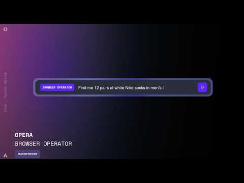 Meet Opera&#039;s Browser Operator - An AI that can do tasks for you on the web