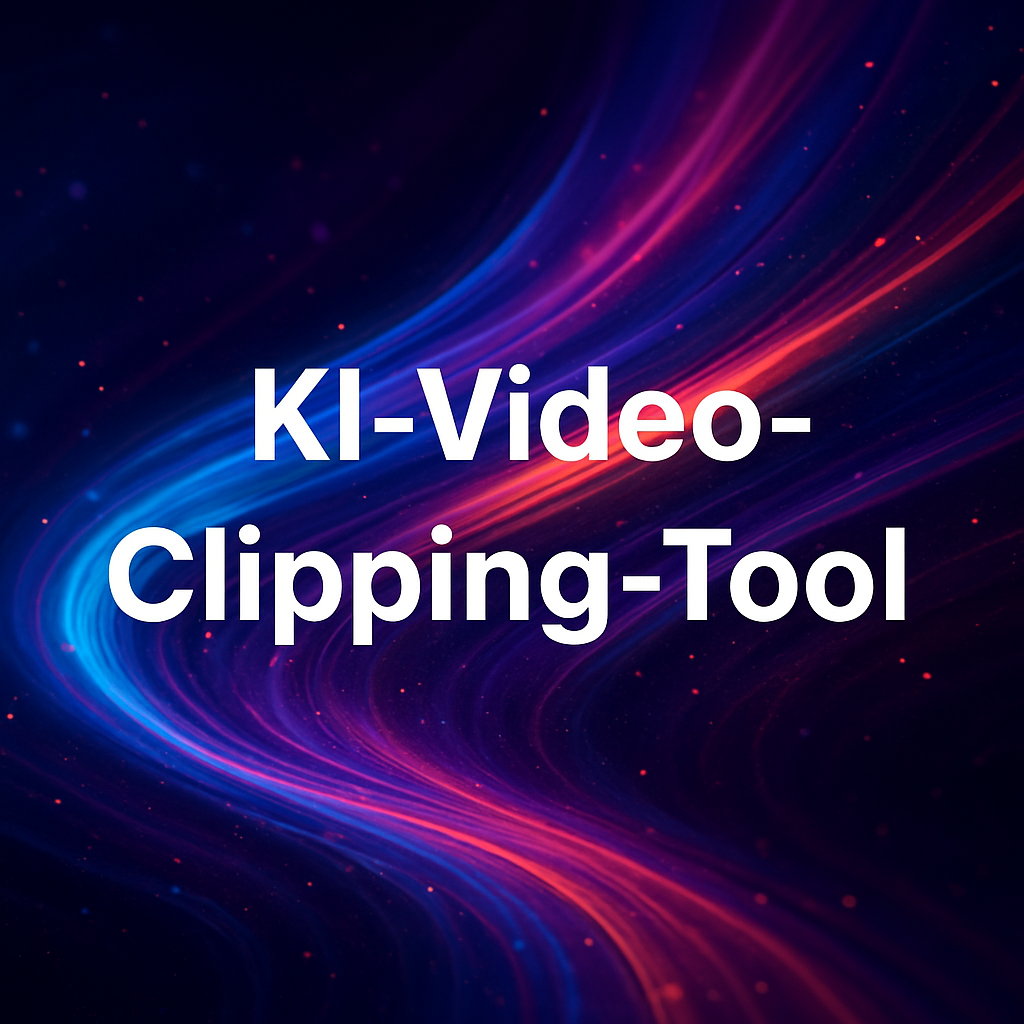 KI-Video-Clipping-Tool